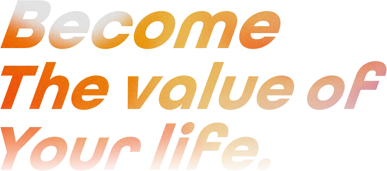 Become The value of You line